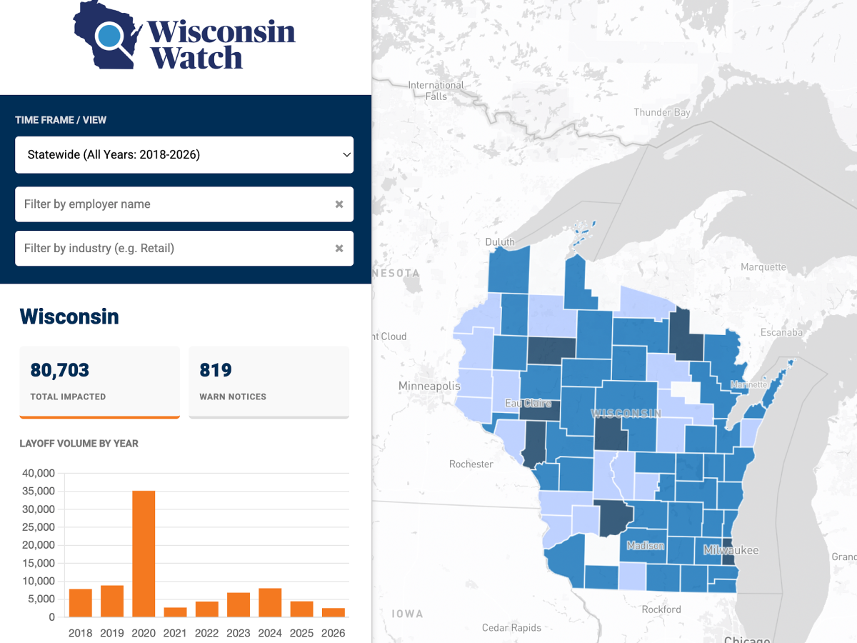 A screenshot with the words "Wisconsin Watch" on the upper left shows a county-level Wisconsin map shaded in blue alongside totals like "80,703 total impacted" and a bar chart of layoff volume by year.
